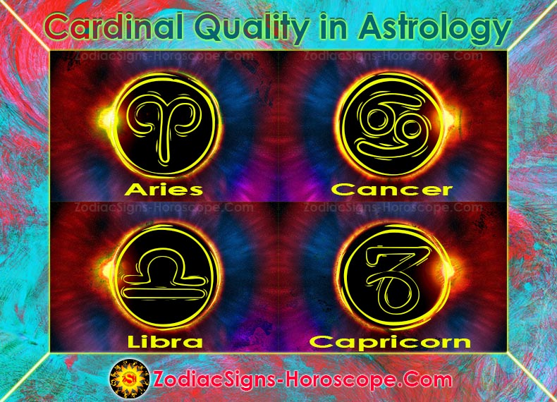 Cardinal Signs Quality In Astrology.