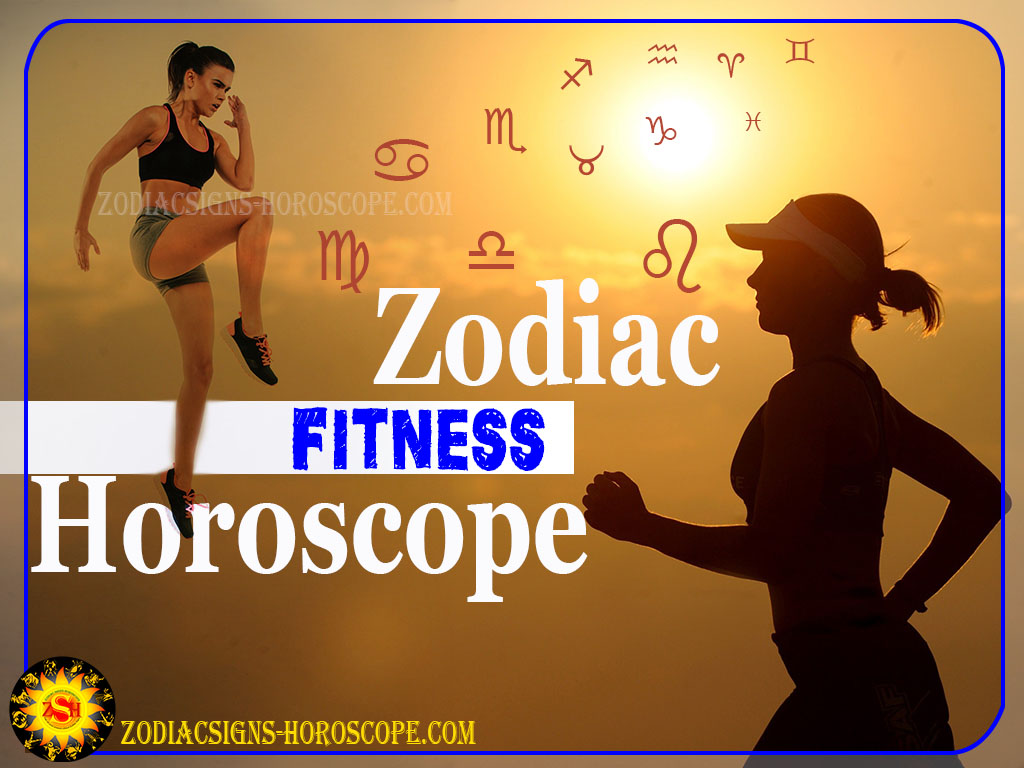Zodiac Fitness Horoscope