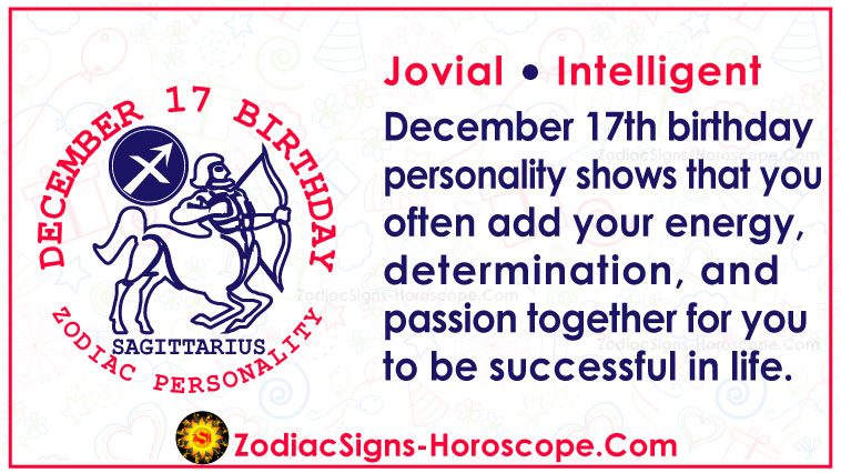 December 17 Zodiac Full Horoscope Birthday Personality Zsh December 17 Zodiac Full Horoscope Birthday Personality Zsh