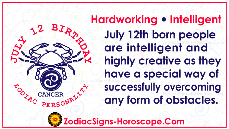 July 12 Zodiac Full Horoscope Birthday Personality Zsh