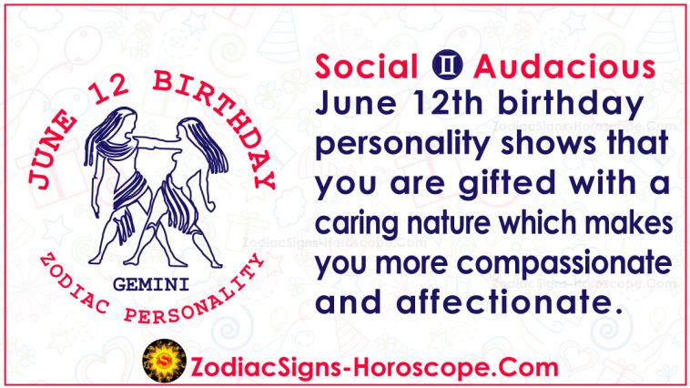 June 12 Zodiac Full Horoscope Birthday Personality Zsh