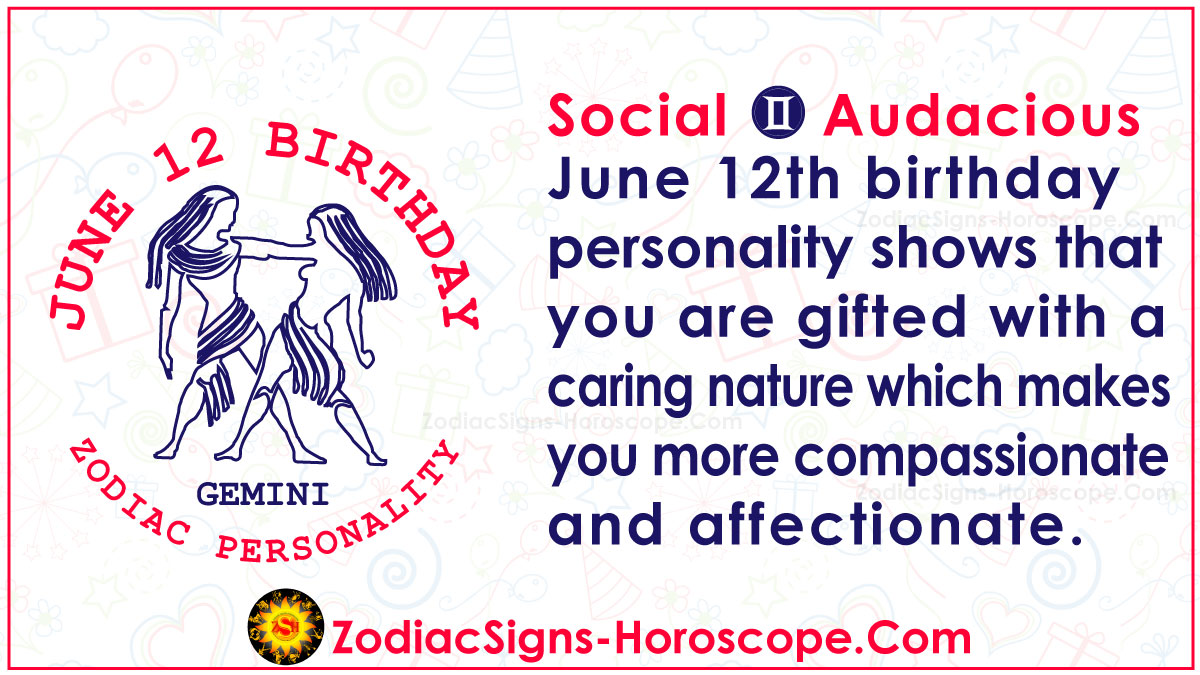 June 12 Zodiac (Gemini) Horoscope Birthday Personality and Lucky Things