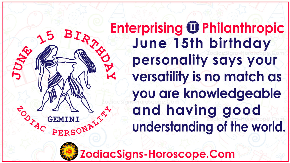June 15 Zodiac (Gemini) Horoscope Birthday Personality and Lucky Things
