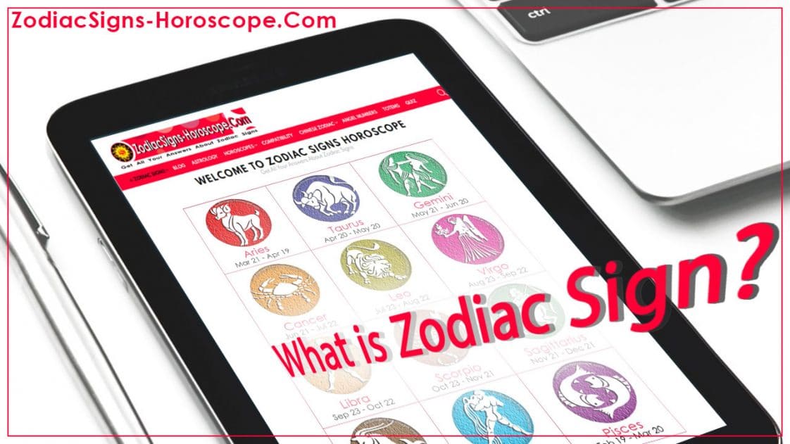 What is My Zodiac Sign? Which Month is which Zodiac Signs? Star Signs