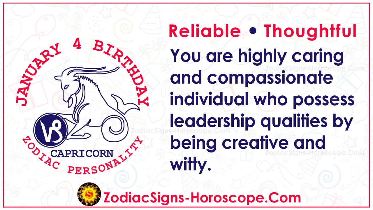 January 4 Zodiac (Capricorn) Horoscope Birthday Personality and Lucky Things | ZSH