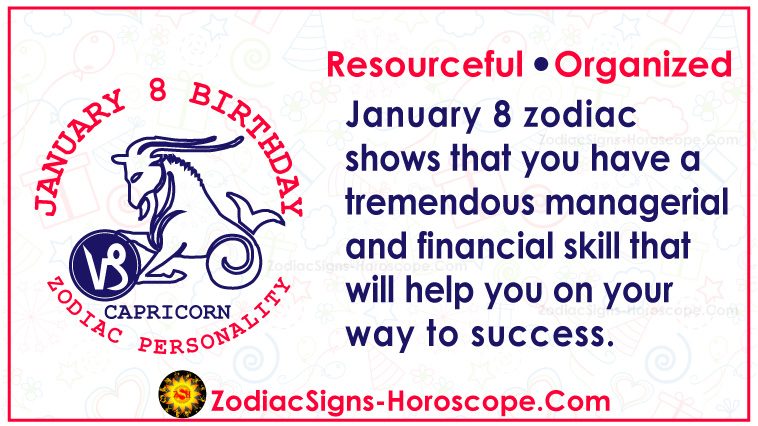 January 8 Zodiac Birthday Horoscope Personality