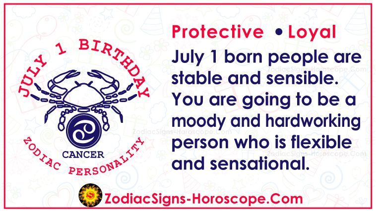 July 1 Zodiac Birthday Horoscope Personality