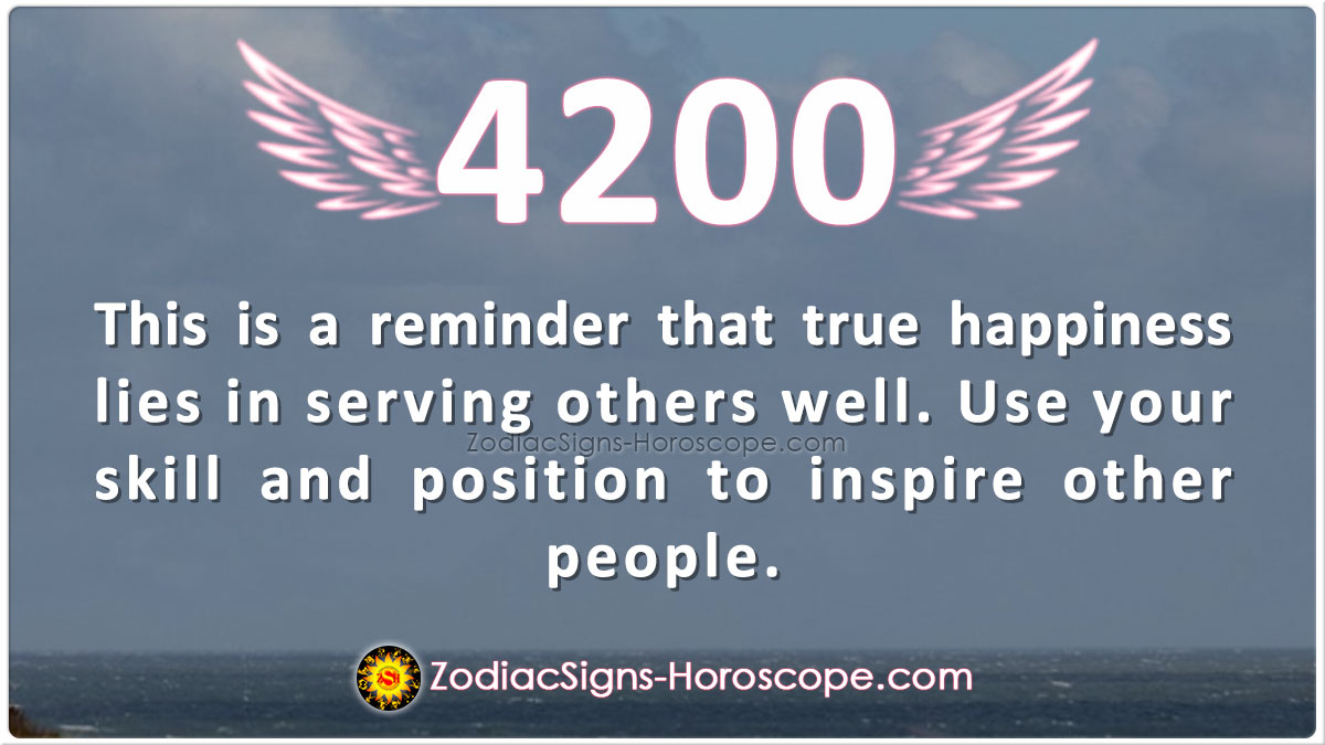 Angel Number 4200 says True Happiness lies in serving others well ZSH