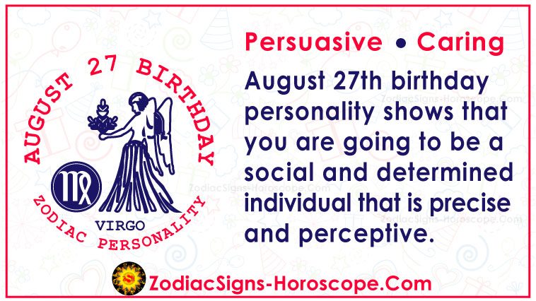 Augusztus 27. Zodiákus születésnapi horoszkóp személyiség