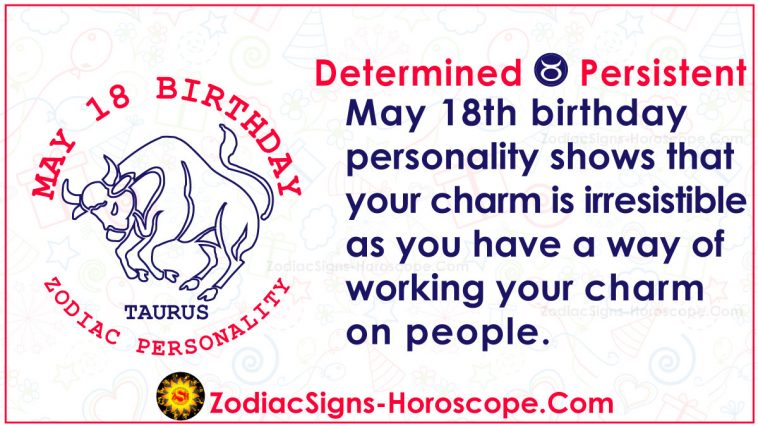 May 18 Zodiac Horoscope Birthday Personality