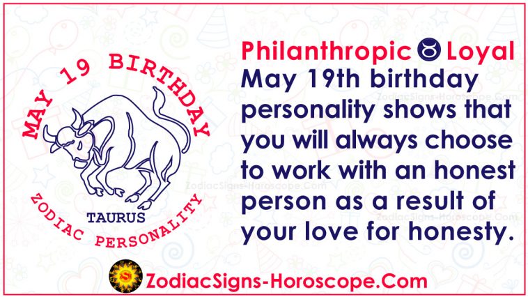 May 19 Zodiac Horoscope Birthday Personality