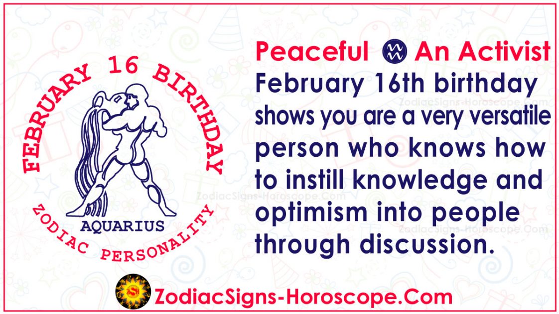 February 16 Zodiac – Full Horoscope Birthday Personality | ZSH