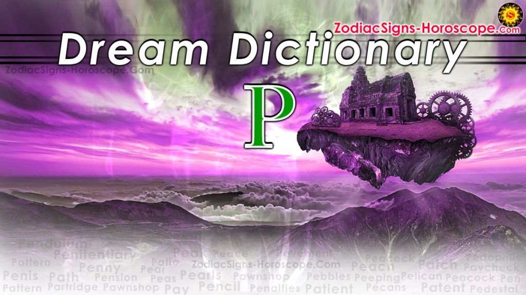 Dream Dictionary P (3) Dream Interpretation of Symbols Starting with P