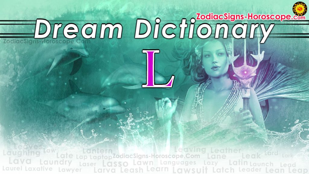 Dream Dictionary L (2) Dream Interpretation of Symbols Starting with L