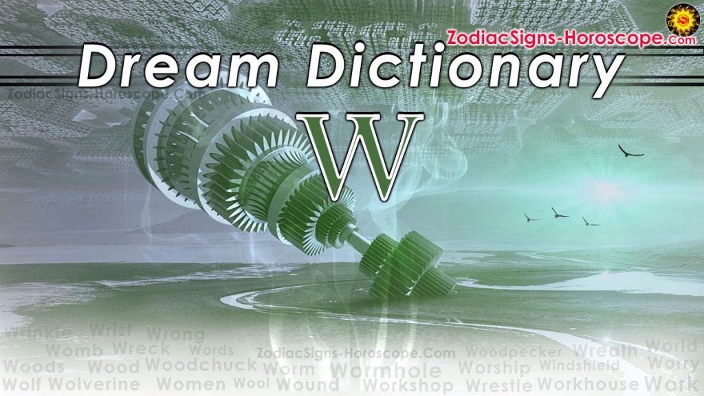 Dream Dictionary W (7) การตีความความฝันของสัญลักษณ์ที่ขึ้นต้นด้วย W