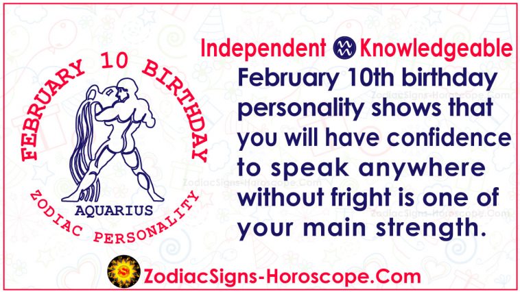 February 10 Zodiac Horoscope Birthday Personality