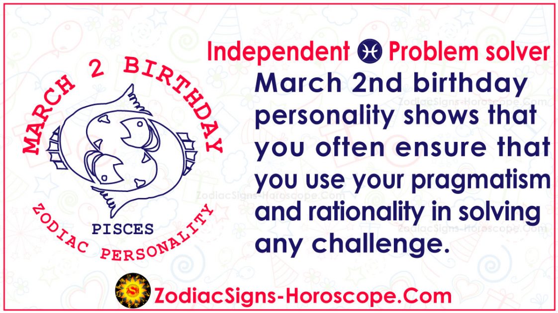 2 de marzo Zodiaco (Piscis) Horóscopo Cumpleaños Personalidad y cosas