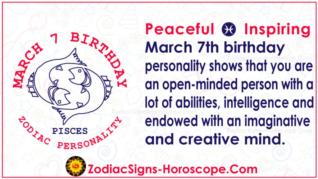 March 7 Zodiac (Pisces) Horoscope Birthday Personality and Lucky Things