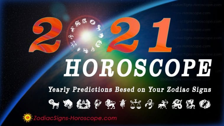 Horoscope 2021 Yearly Predictions