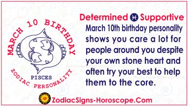 March 10 Zodiac (Pisces) Horoscope Birthday Personality and Lucky Things