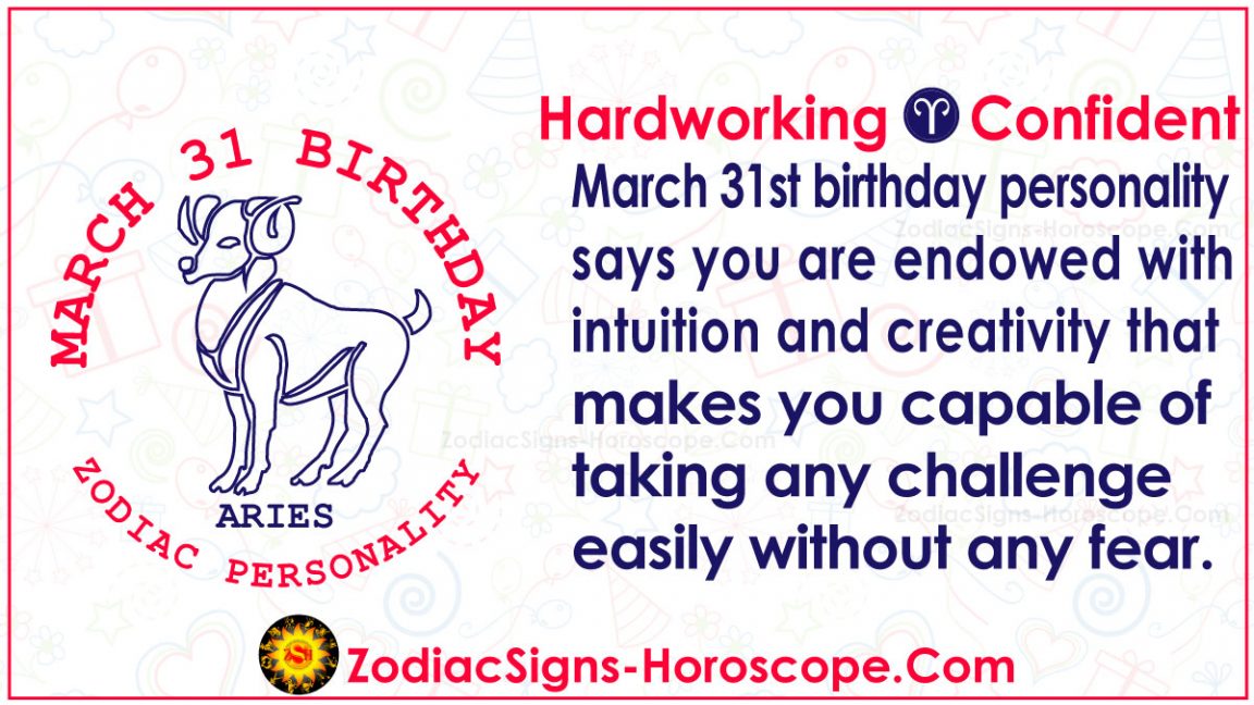 March 31 Zodiac (Aries) Horoscope Birthday Personality and Lucky Things