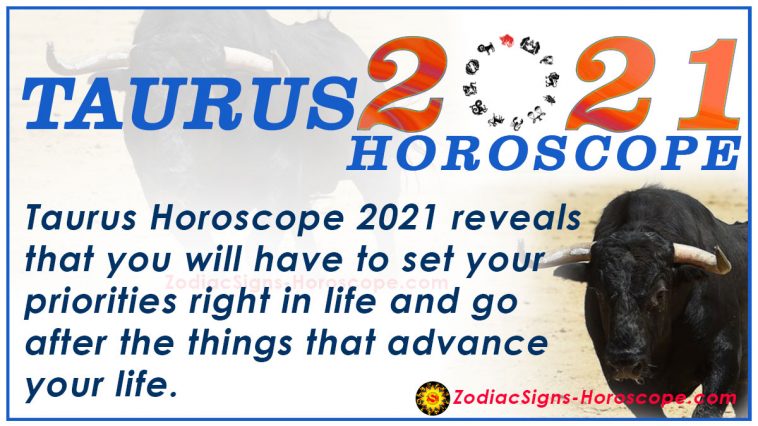 Vērša horoskopa 2021. gada prognoze