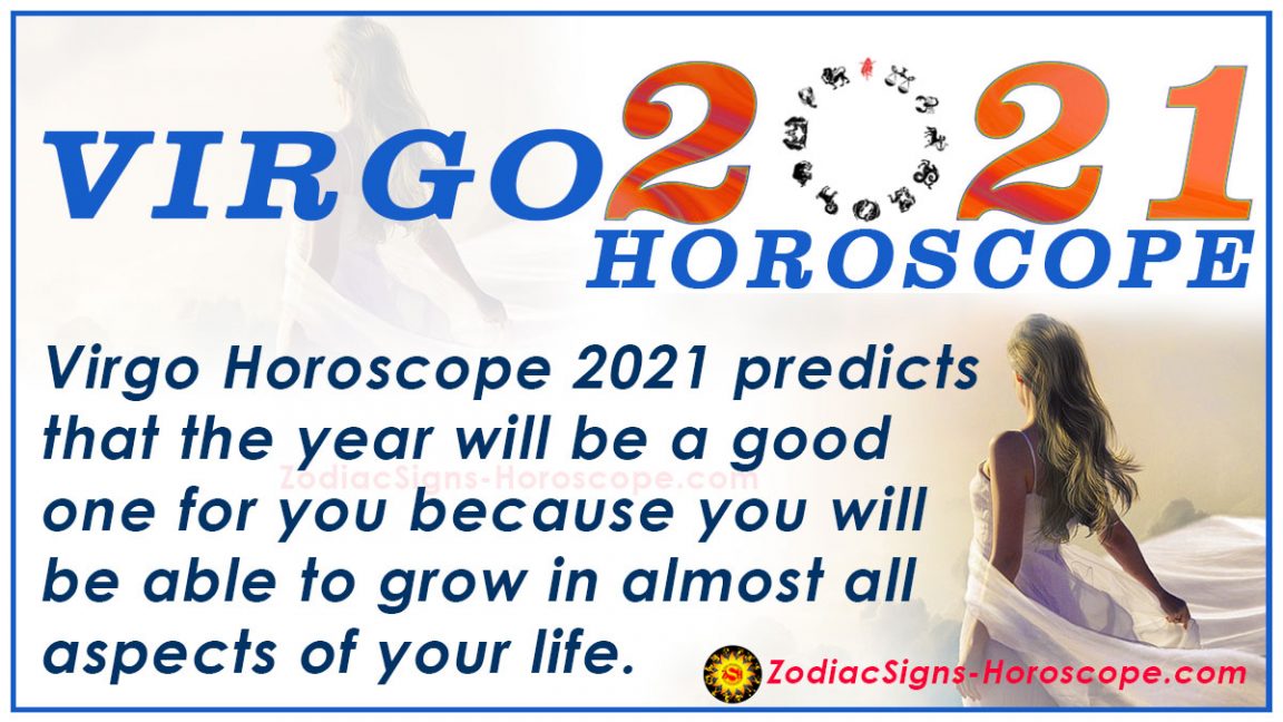 Virgo Horoscope 2021 Virgo 2021 Horoscope Yearly Predictions ZSH