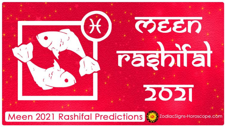 Meen Rashifal 2021 Iga-aastased ennustused