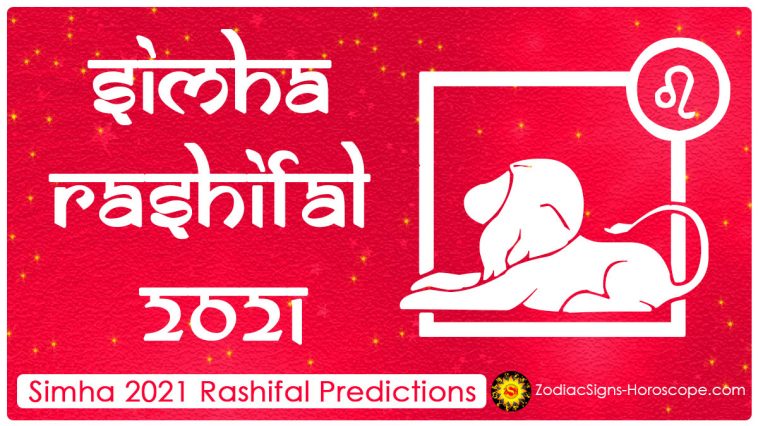 Simha Rashifal 2021 yearly forecasts - Singh 2021