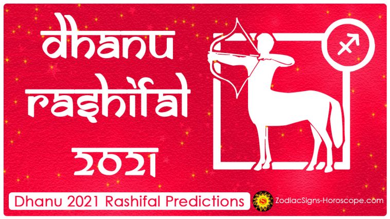 Dhanu Rashifal 2021 Prediksyon chak ane