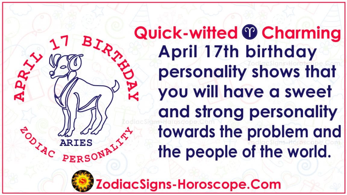 April 17 Zodiac Complete Birthday Personality and