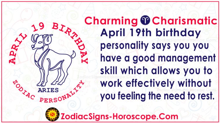 April 19 Zodiac Horoscope Birthday Personality