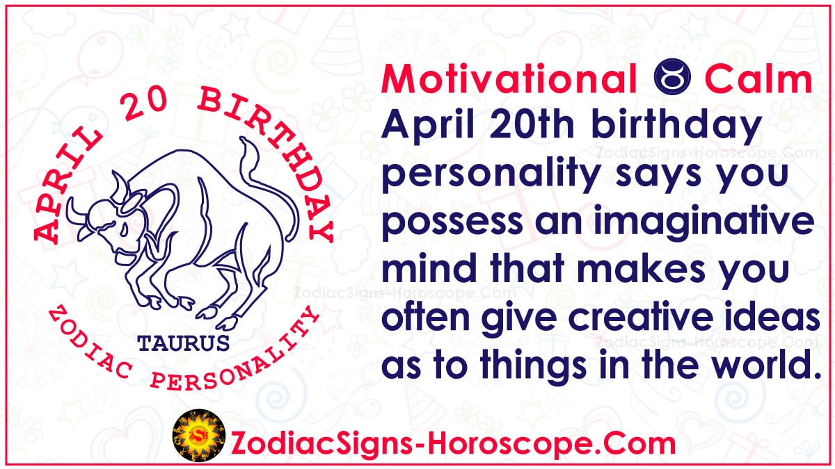 April 20 Zodiac (Taurus) Horoscope Birthday Personality and Lucky Things