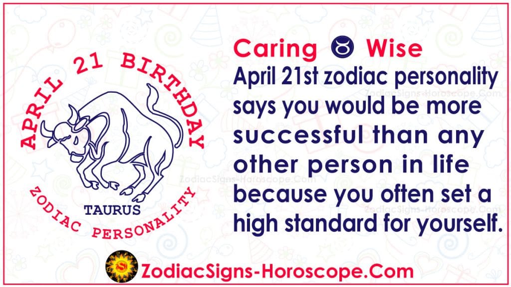 April 21 Zodiac (Taurus) Horoscope Birthday Personality and Lucky Things
