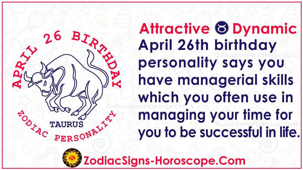 April 26 Zodiac (Taurus) Horoscope Birthday Personality and Lucky Things