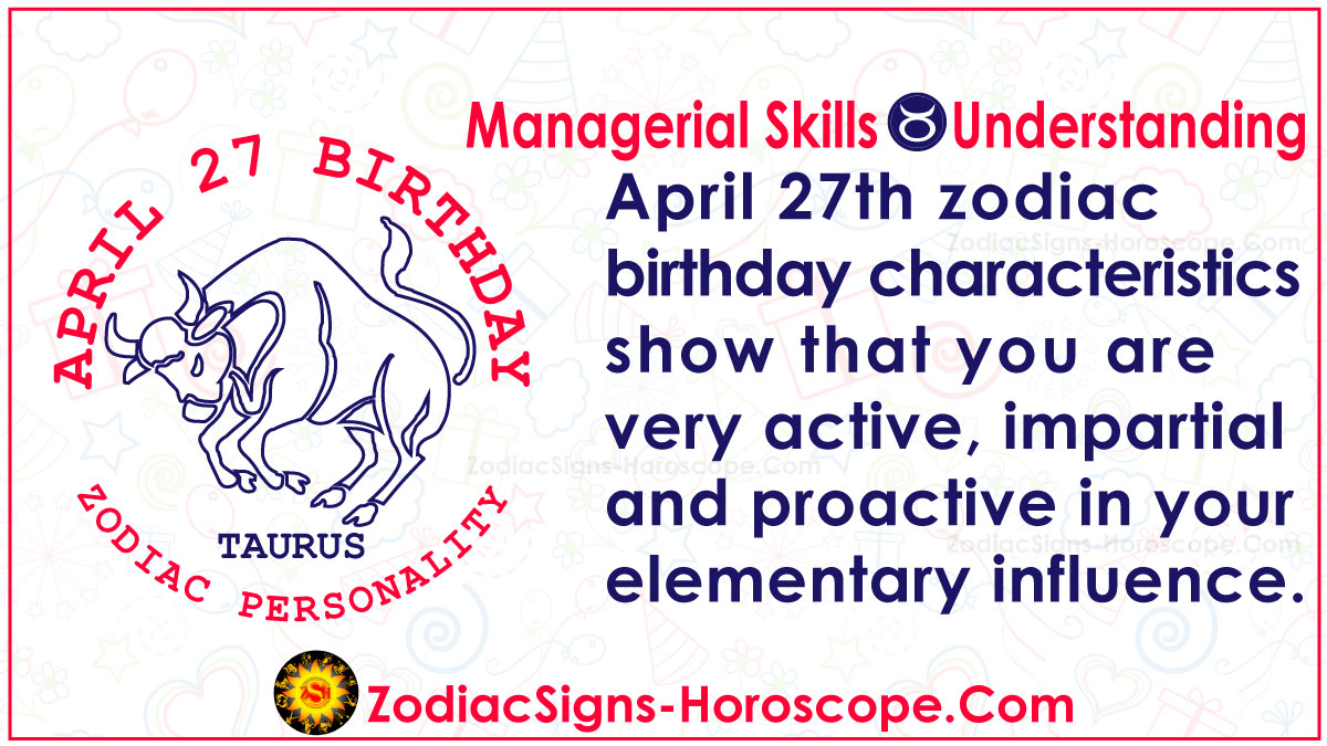 April 27 Zodiac Full Horoscope Birthday Personality Zsh