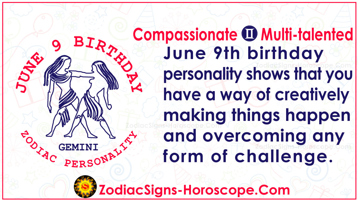 June 9 Zodiac Full Horoscope Birthday Personality Zsh