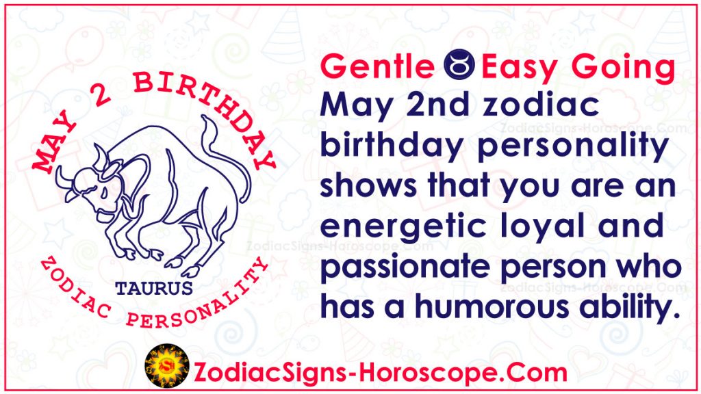 May 2 Zodiac Horoscope Birthday Personality And Lucky Things In Life