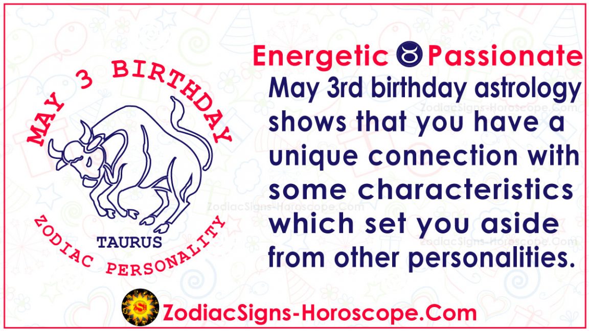 May 3 Zodiac (Taurus) Horoscope Birthday Personality and Lucky Things