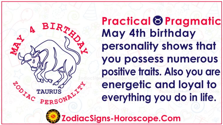 May 4 Zodiac Full Horoscope Birthday Personality Zsh May 4 Zodiac Full Horoscope Birthday Personality Zsh