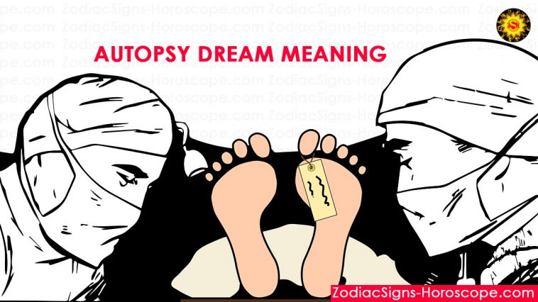 Autopsy Dream Meaning and Interpretation