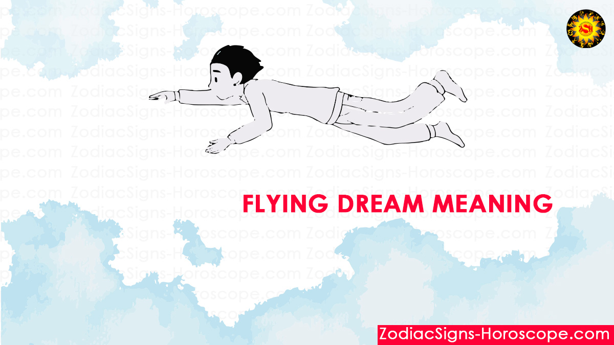 Flying Dreams Meaning, Interpretation, Symbolism And Significance