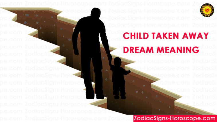 Child Taken Away Dream Meaning
