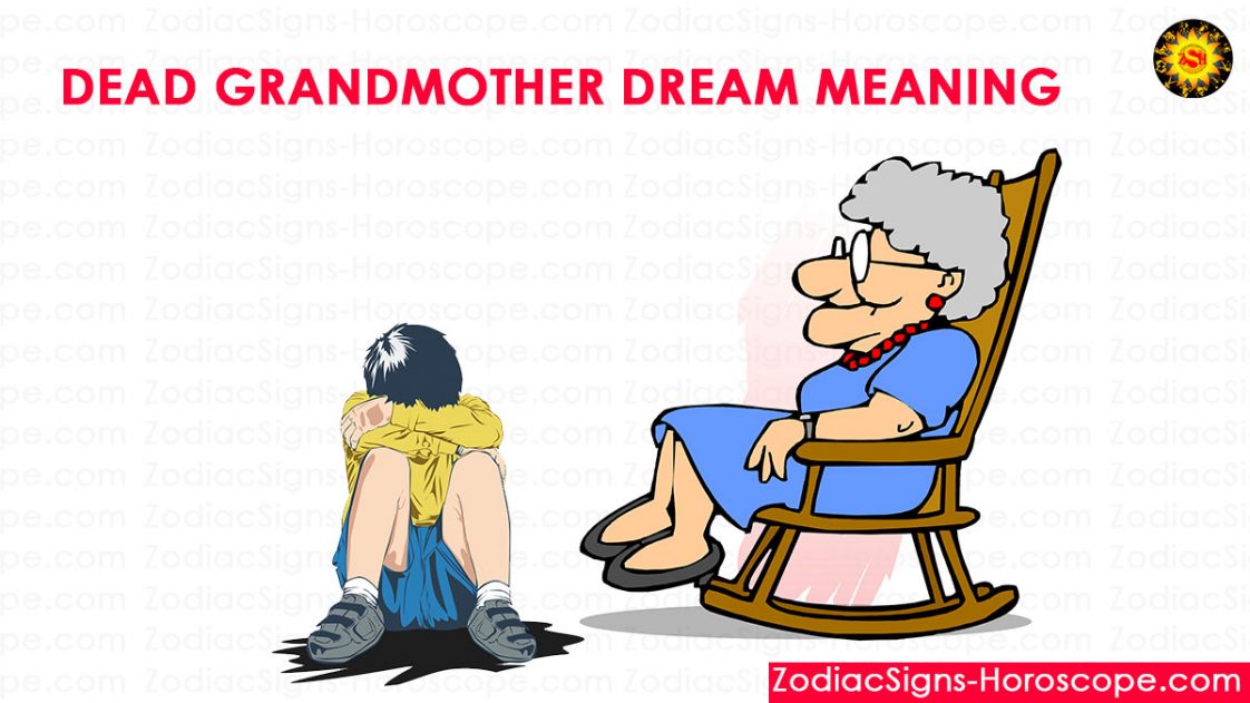 Dream of Dead Grandmother Meaning, Interpretation and Symbolism