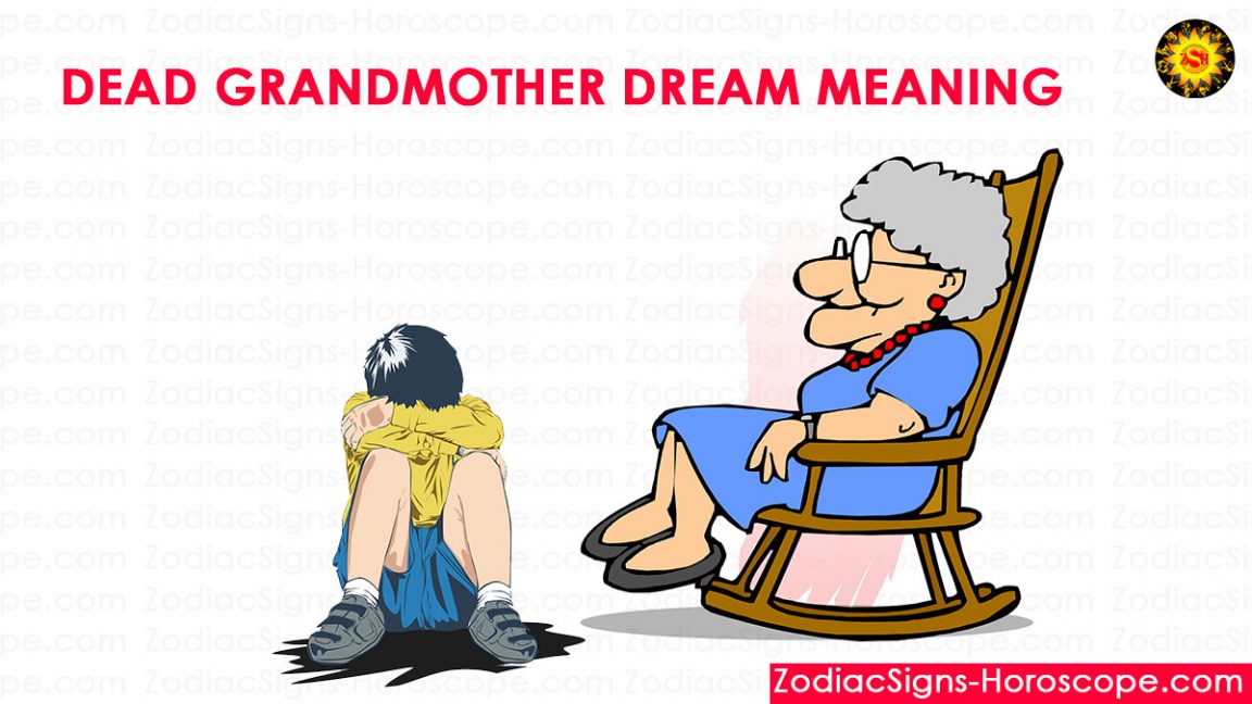 Dream of Dead Grandmother Meaning, Interpretation and Symbolism