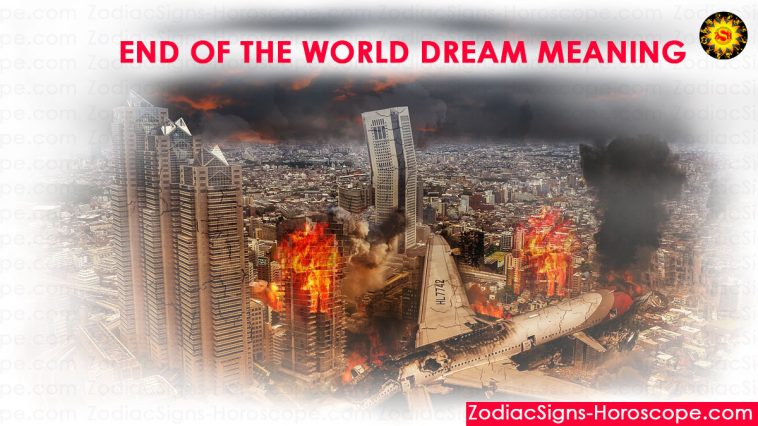 Dreams About the End of the World Meaning