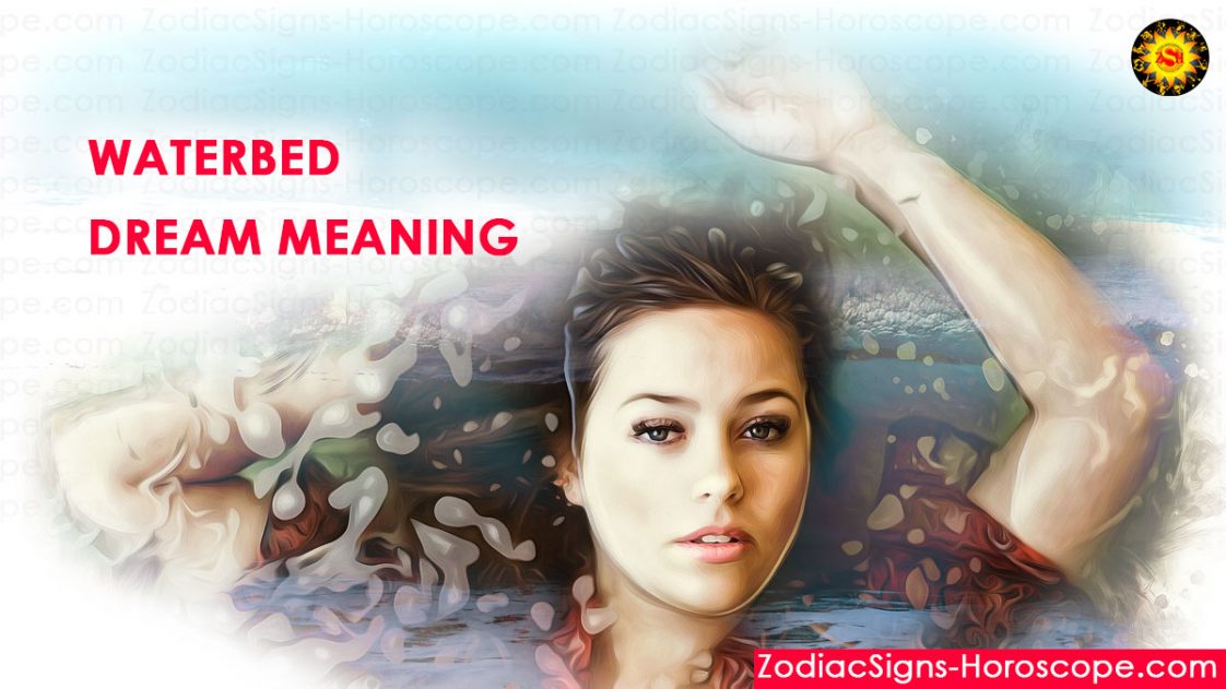 Waterbed Dream Meaning, Interpretation and Dream Symbolism