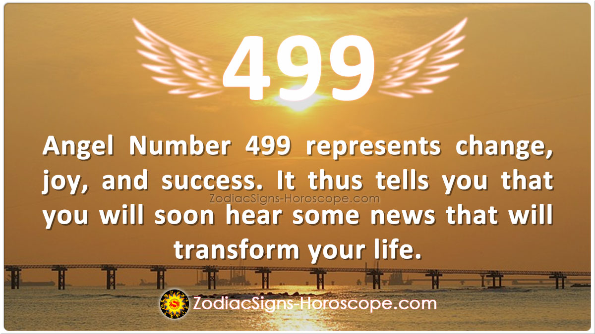Angel Number 499 Meaning: Lovely News 499 Angel Number.