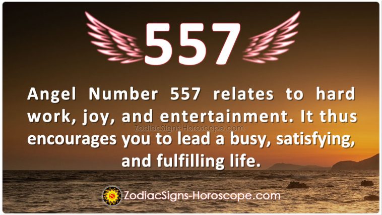 Anghel Number 557 Meaning