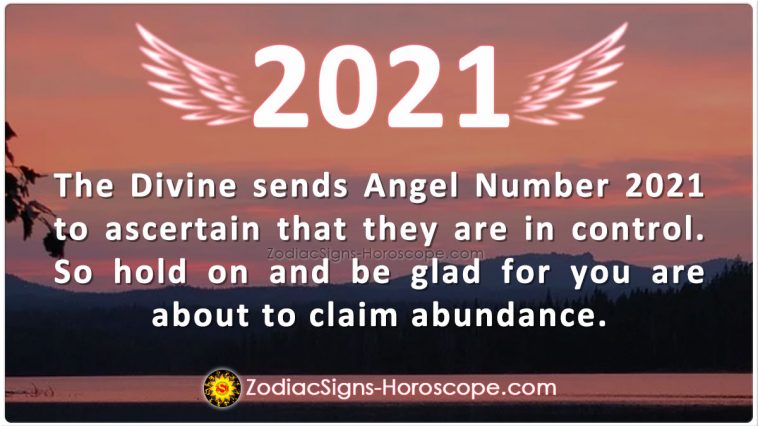 Angel Number 2021 Meaning